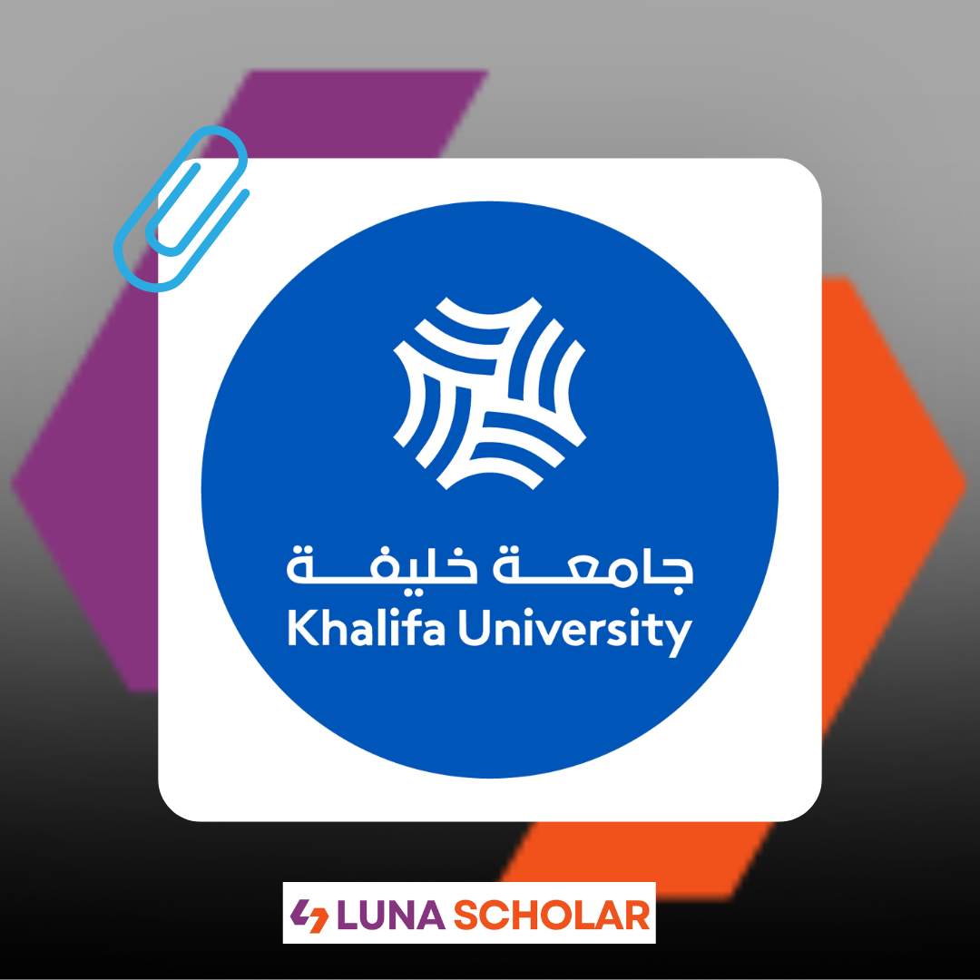 Khalifa University Scholarship 2026 in UAE (Fully Funded)​